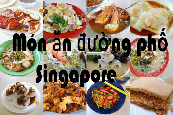 món ăn đường phố singapore